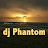 dj Phantom