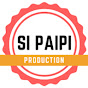 Si Paipi Production