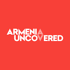 Armenia Uncovered