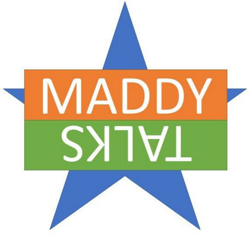 MADDY TALKS