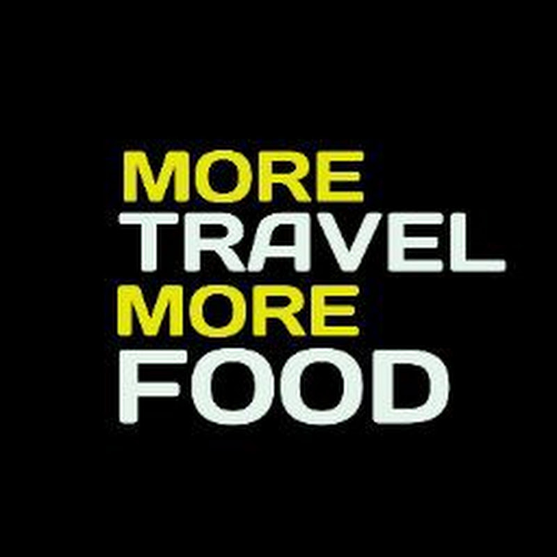 More Travel More Food