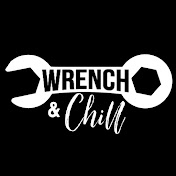 Wrench & Chill
