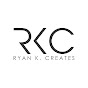 Ryan K. Creates