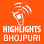 Highlights Bhojpuri