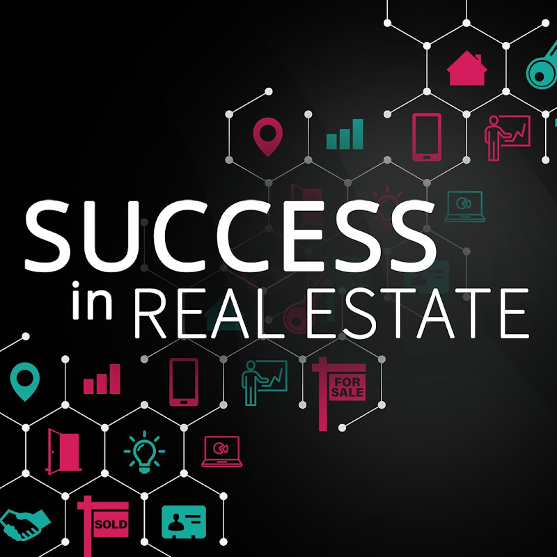 SUCCESS in Real Estate