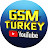 GSM Turkey Resmi Kanalı