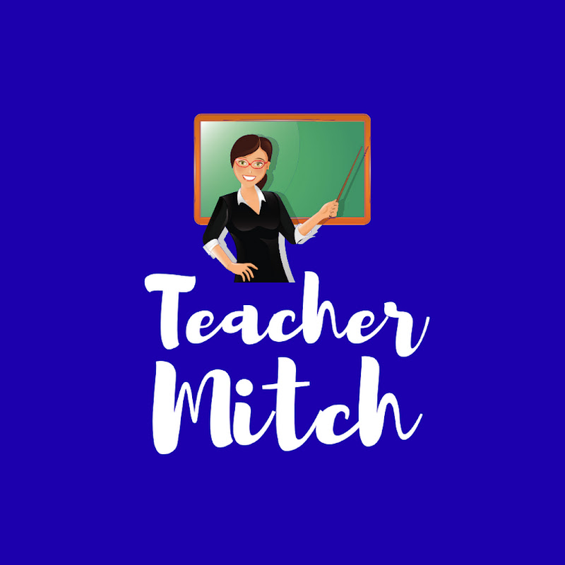 Teacher Mitch Channel
