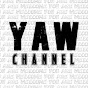 YAW Channel