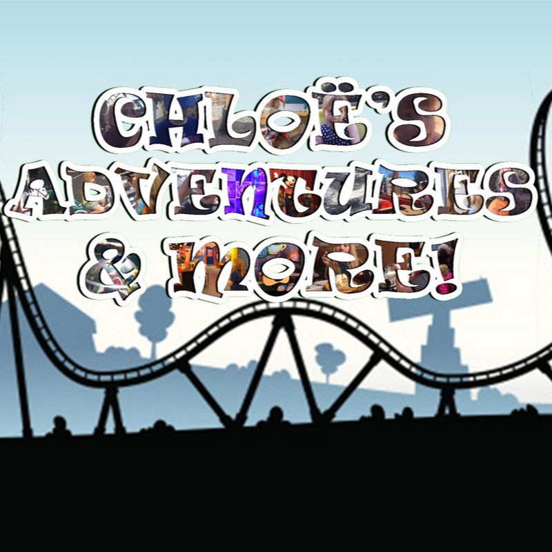 Chloë's Adventures & More!