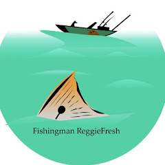 Fishingman Reggie Fresh