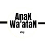 AnaK Wa'ataN