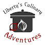 Liberty's Culinary Adventures