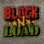 Канал Block N Load на Youtube