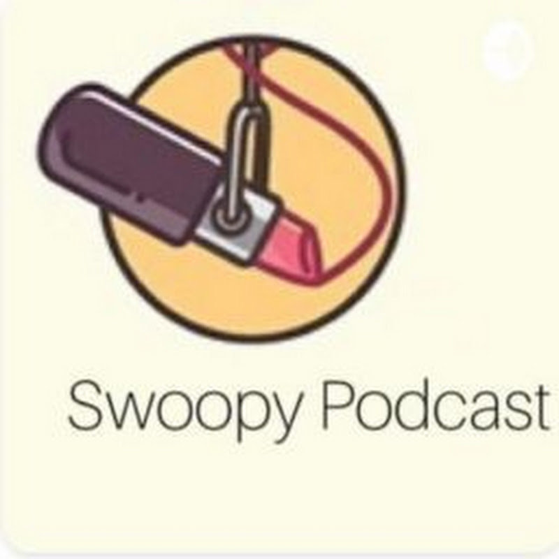 Swoopy Podcast