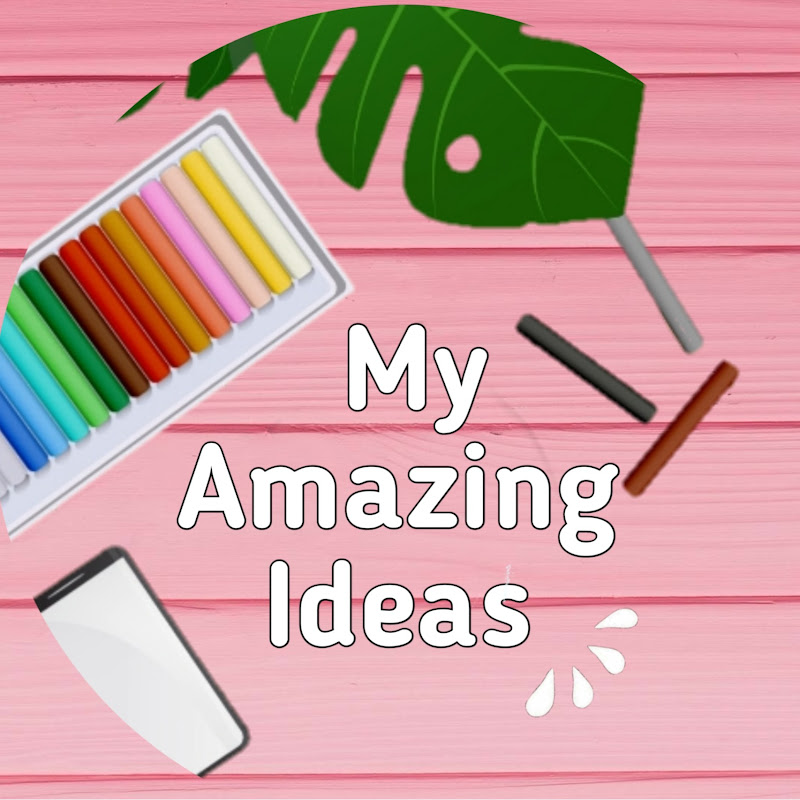 My Amazing ideas