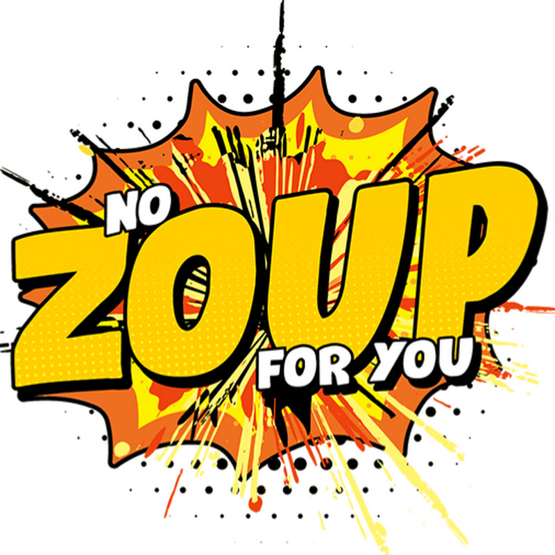 NoZoupForYou