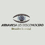 Atraviesa lo desconocido Image Thumbnail