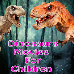Dinosaurs Movies For Children channel logo