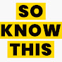 So Know This logo
