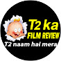 T2 Ka Movie Review logo