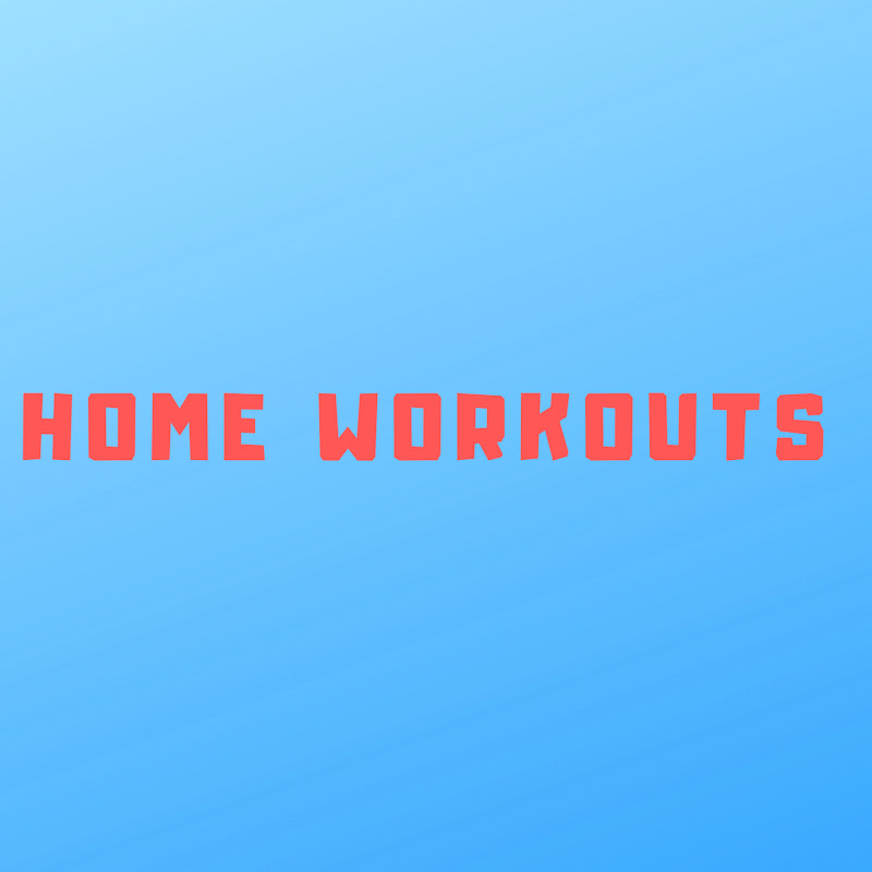 Best Home Workouts