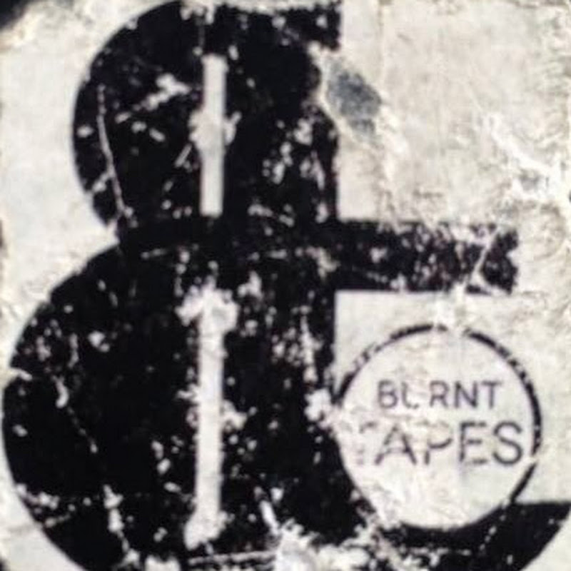 Burnt Tapes