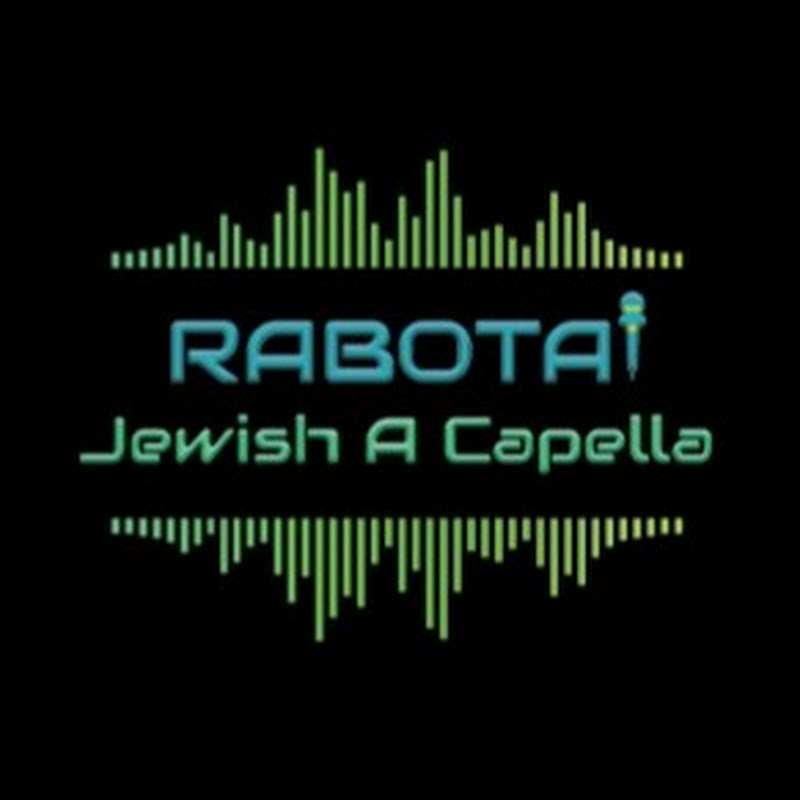 Rabotai Jewish A Capella