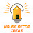 House Decor Ideas