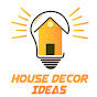 House Decor Ideas