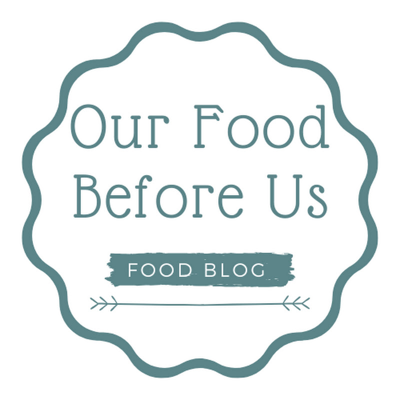 Our Food Before Us