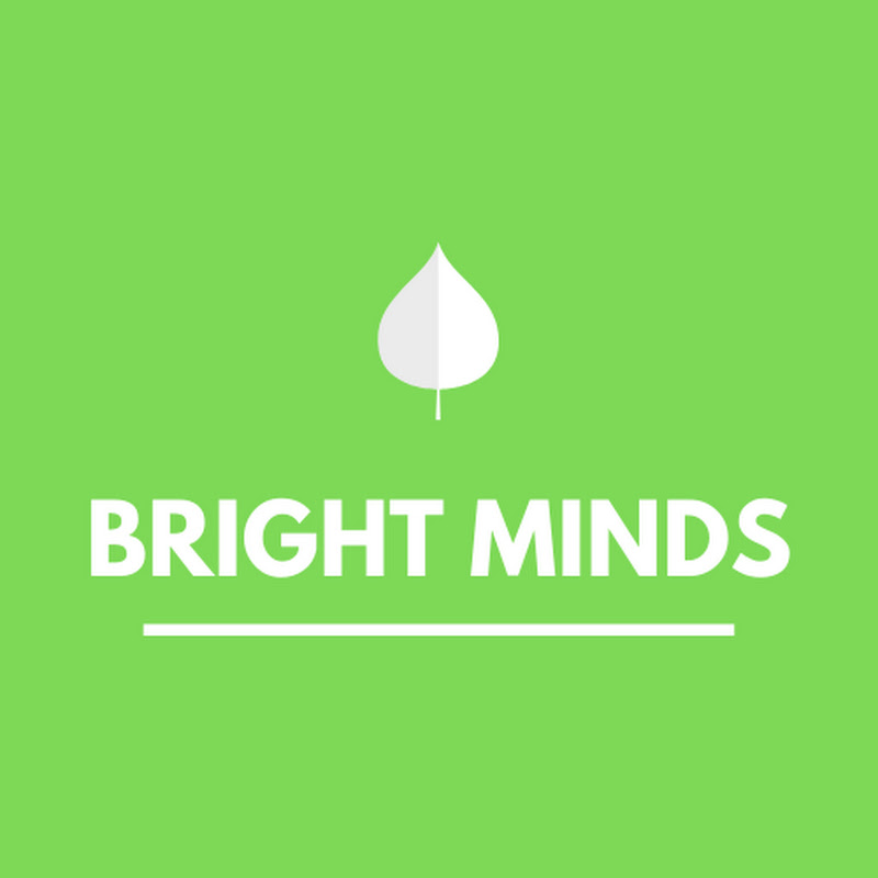 Bright Minds