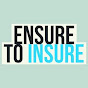 ENSURE TO INSURE logo