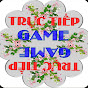 TRỰC TIẾP GAME