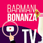 Barmani Bonanza TV
