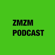 zmzm podcast