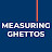 Measuring Ghettos