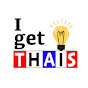 I get Thais