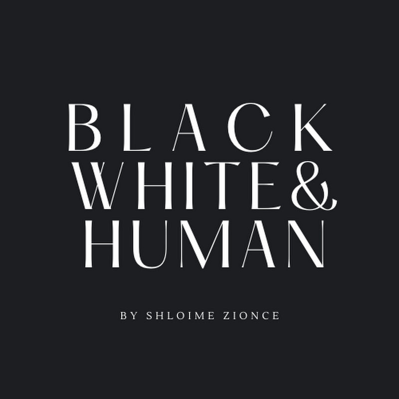 Black White & Human