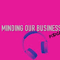 Minding Our Business PodCast logo