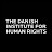 The Danish Institute for Human Rights