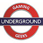 Underground Gaming Geeks