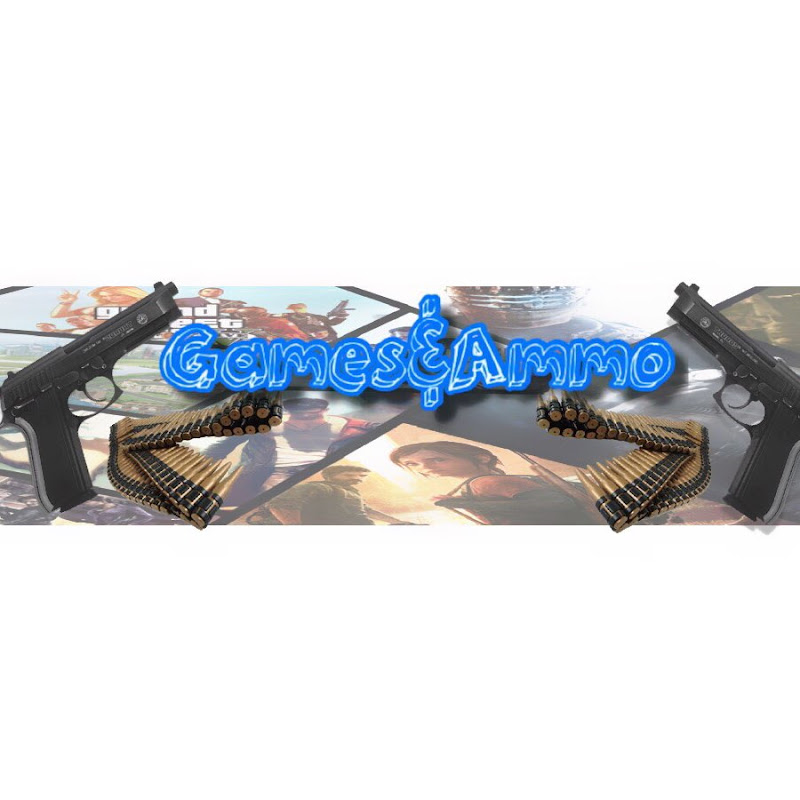 Games&Ammo “Games&ammo”