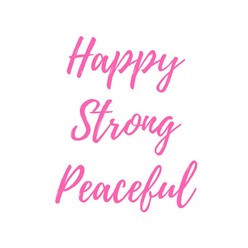 Happy Strong Peaceful