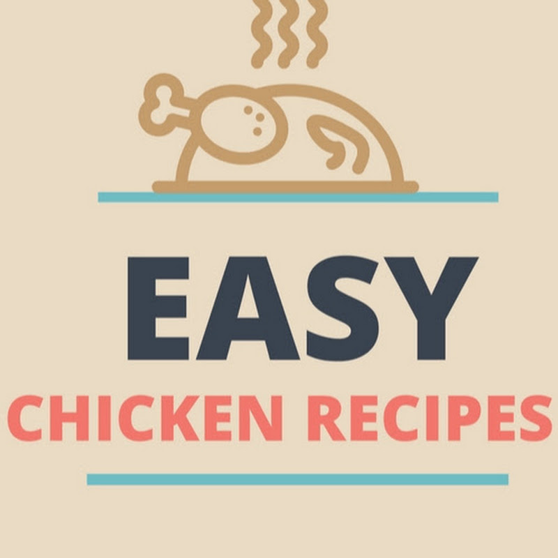 Easy Chicken Recipes