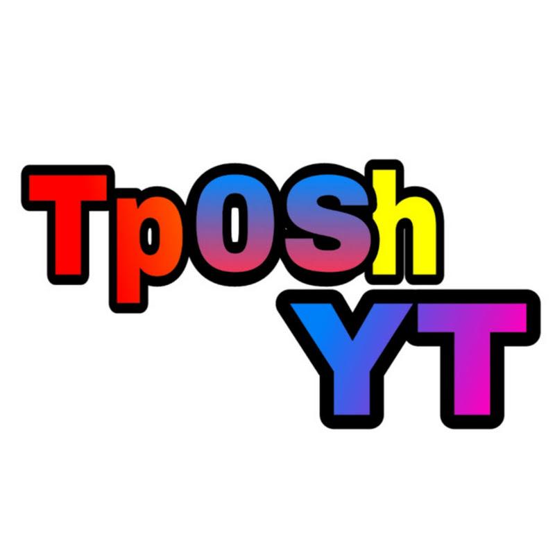 TpOSh YT