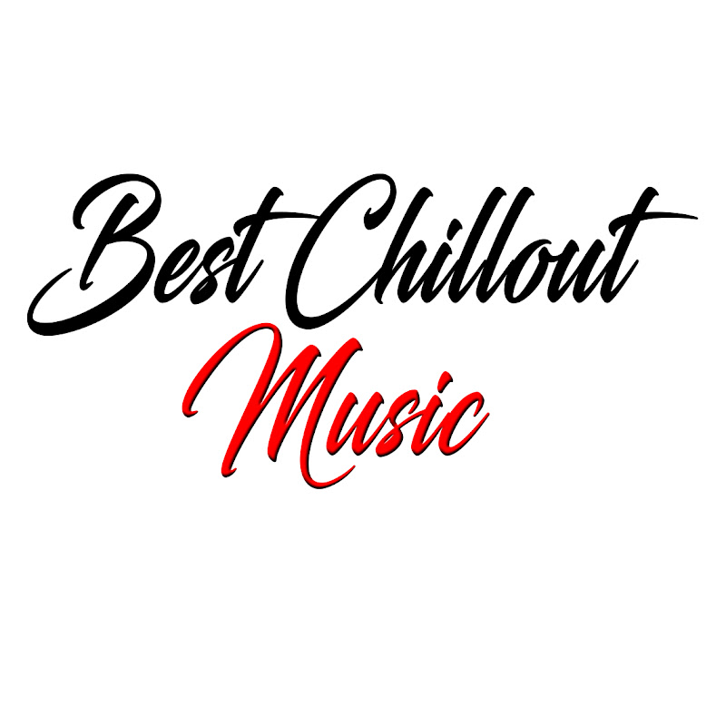 Best Chillout Music