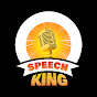 Speech King