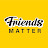 Friends Matter Official