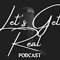 Let's Get Real Podcast logo