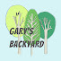 Gary's Backyard